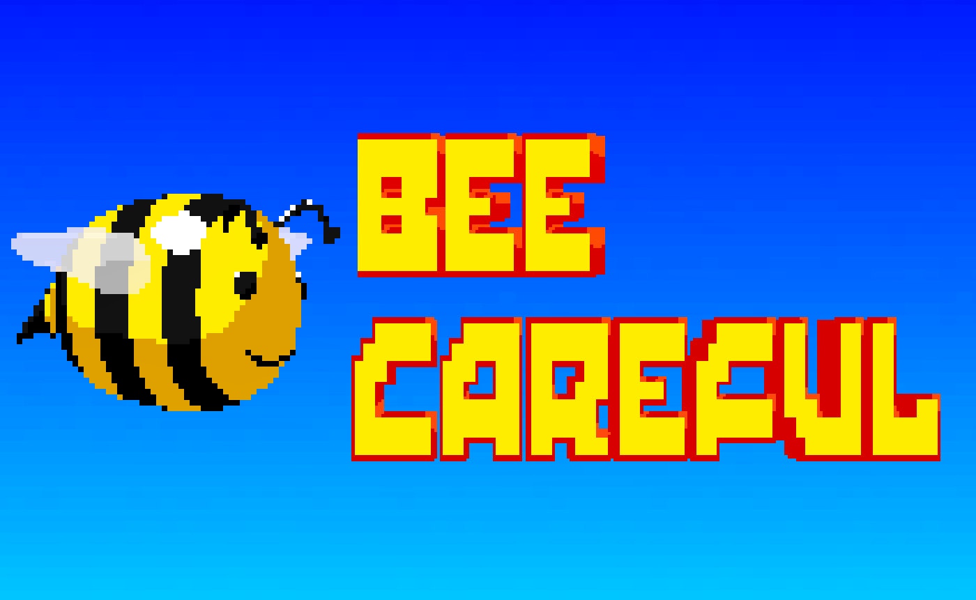 New Bee Careful